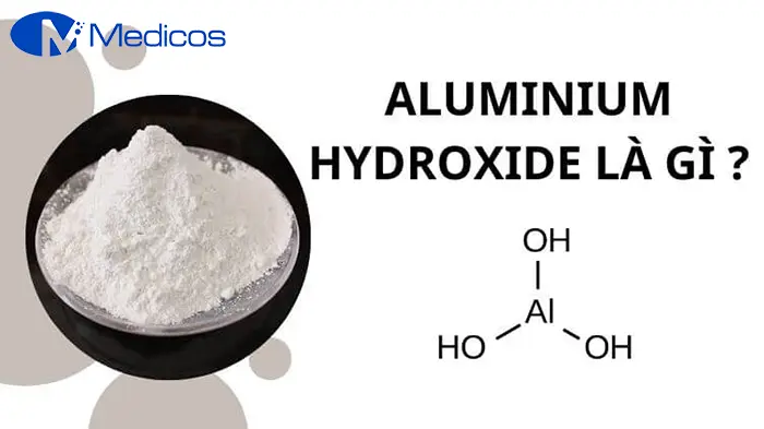 Aluminium Hydroxide là gì?