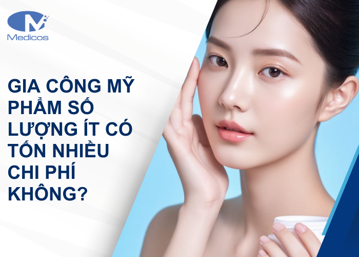 Khi gia công mỹ phẩm số lượng ít có tốn nhiều chi phí không ?