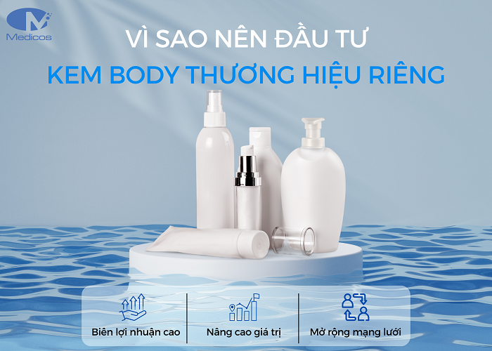 Vì sao nên đầu tư vào dòng kem body thương hiệu riêng?