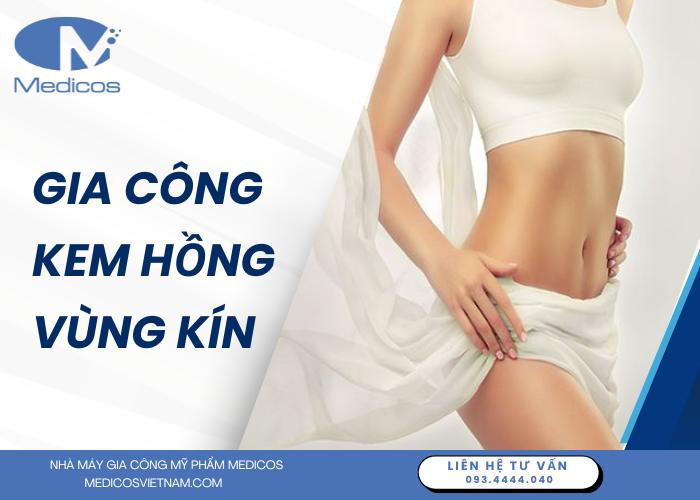 Gia công kem hồng vùng kín là gì ? 