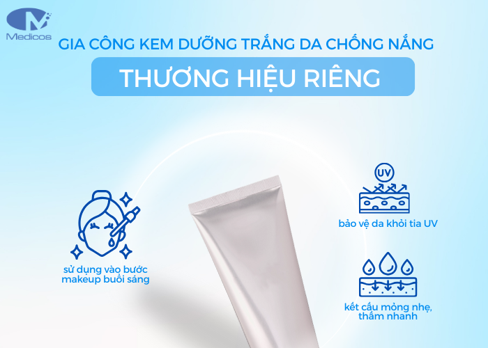 Gia công kem dưỡng trắng da kết hợp chống nắng