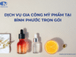 Dịch vụ gia công mỹ phẩm tại Bình Phước