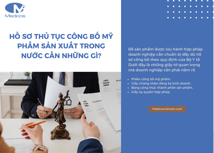Thủ tục làm công bố mỹ phẩm sản xuất trong nước cần những hồ sơ gì? 