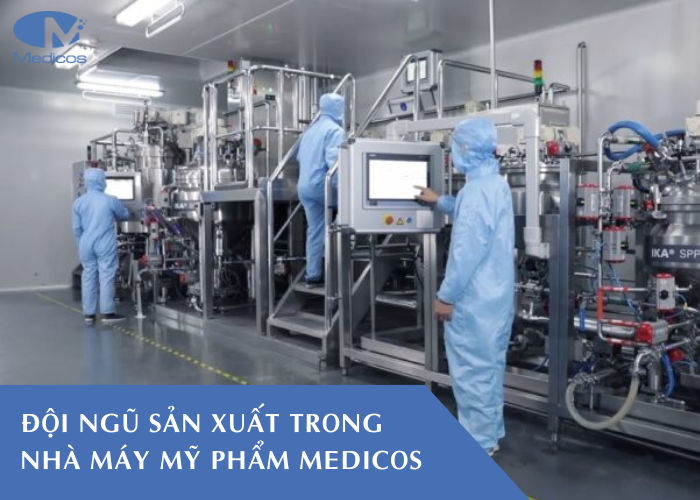 Đội ngũ sản xuất tại nhà máy gia công mỹ phẩm Medicos 