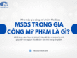 MSDS trong gia công mỹ phẩm là gì?