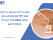Top slogan mỹ phẩm hay và cách xây dựng thương hiệu riêng