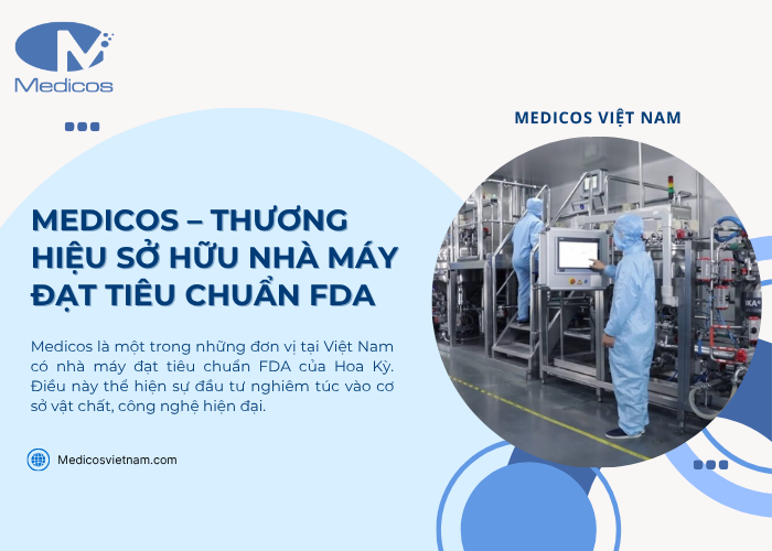 Nhà máy gia công mỹ phẩm Medicos đạt chuẩn FDA 