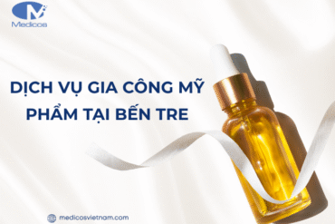 Dịch vụ gia công mỹ phẩm tại Thanh Hóa – Medicos đạt chuẩn CGMP