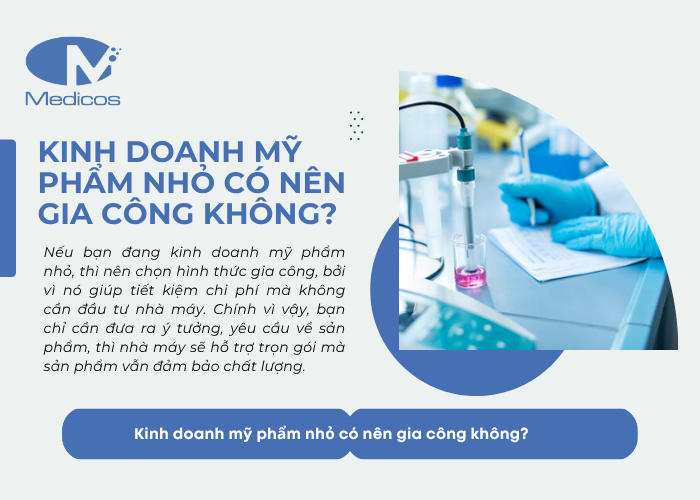 Khi kinh doanh mỹ phẩm nhỏ thì có nên gia công không?