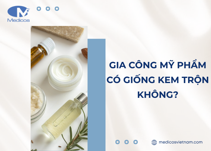 Phân biệt sự khác nhau giữa gia công mỹ phẩm và kem trộn