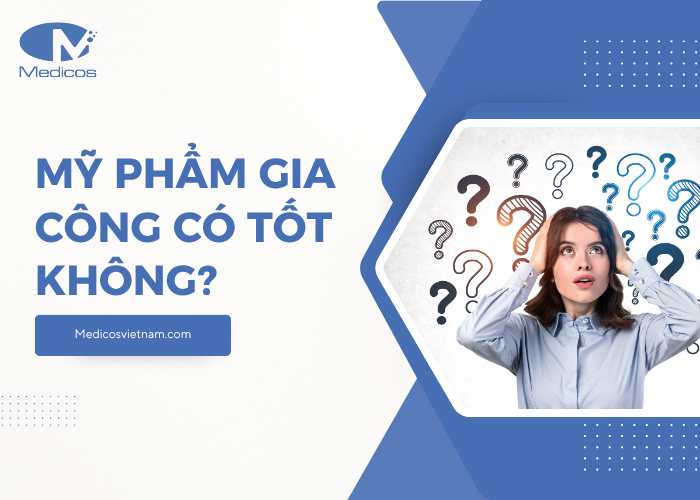 Gia công mỹ phẩm có tốt không?