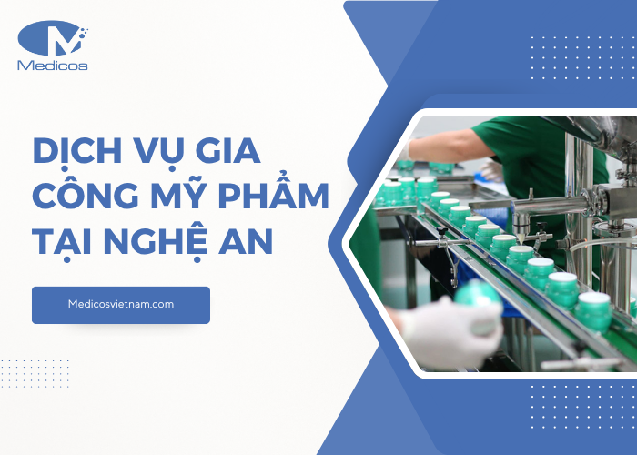 Dịch vụ gia công mỹ phẩm tại Nghệ An