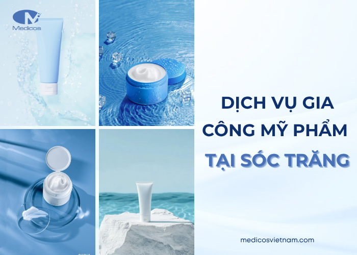 Dịch vụ gia công mỹ phẩm tại Sóc Trăng uy tín