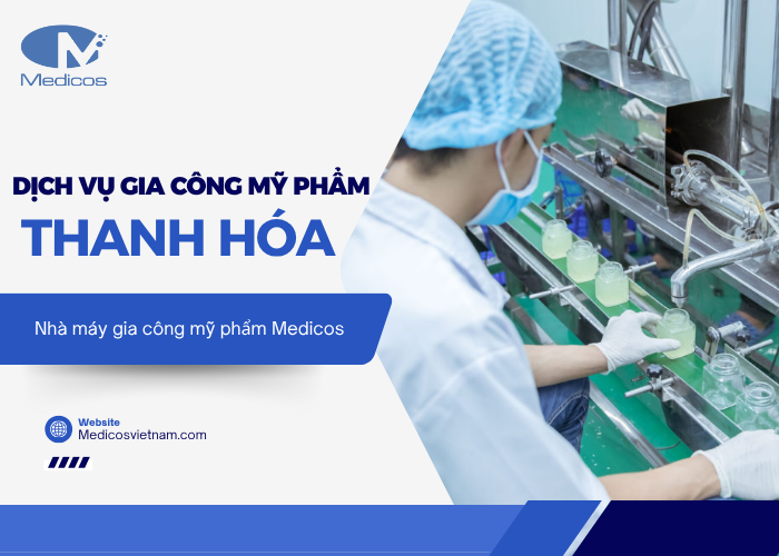 Dịch vụ gia công mỹ phẩm tại Thanh Hóa