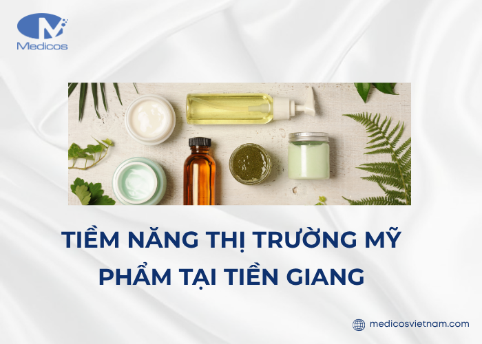 Thị trường tiềm năng để kinh doanh mỹ phẩm tại Tiền Giang