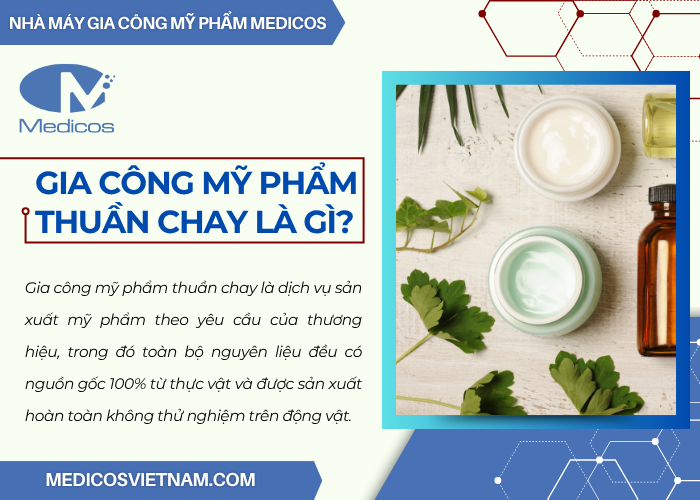 Gia công mỹ phẩm thuần chay là gì?