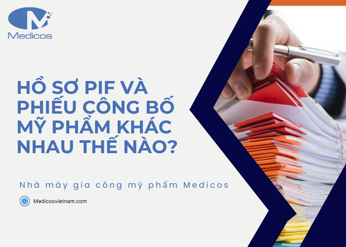 Hồ sơ PIF và phiếu công bố mỹ phẩm khác nhau thế nào?