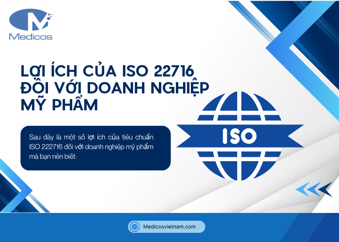 Khi áp dụng tiêu chuẩn ISO 22716 trong sản xuất mỹ phẩm thì có lợi ích gì? 