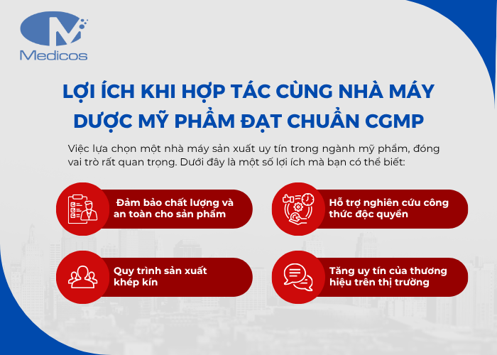 Điểm nổi bật khi hợp tác với nhà máy dược mỹ phẩm uy tín đạt chuẩn cGMP