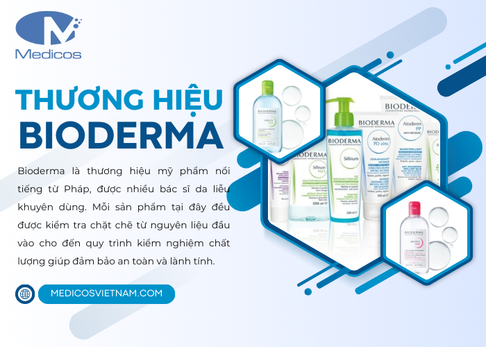 Bioderma là thương hiệu mỹ phẩm nổi tiếng từ Pháp