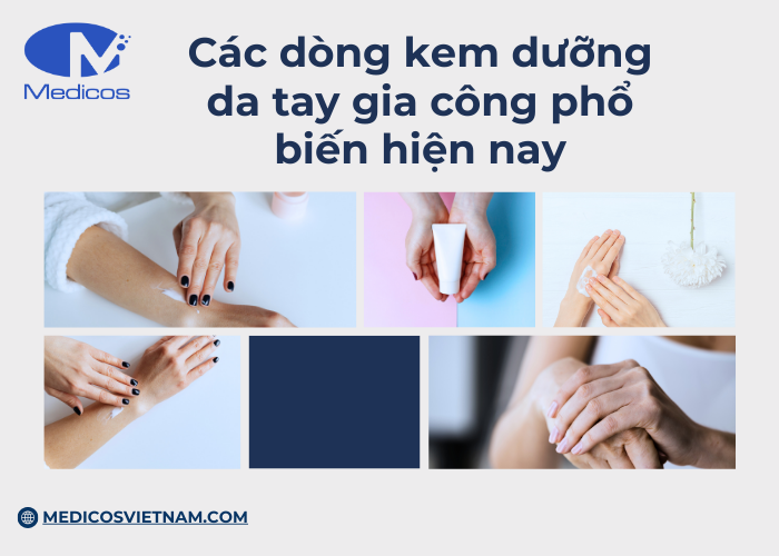 Những dòng kem dưỡng da tay phổ biến hiện nay