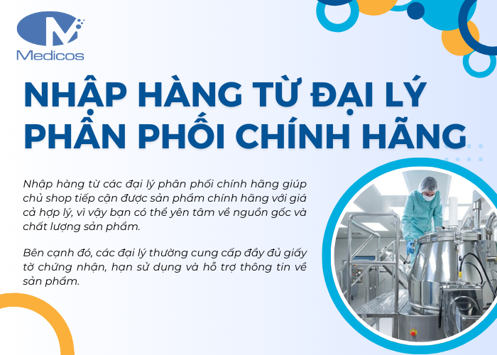 Nhập hàng từ các đại lý phân phối chính hãng