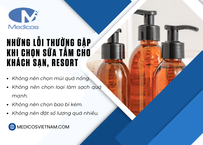 Các lỗi quan trọng thường gặp khi chọn sữa tắm cho khách sạn và resort