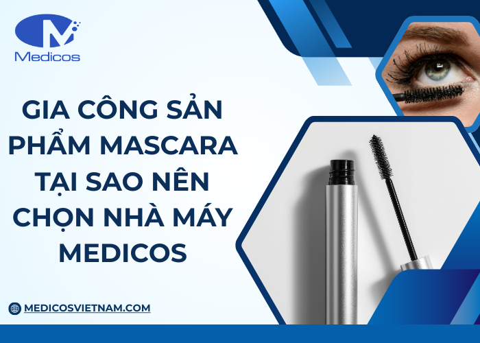 Nhà máy gia công mascara đạt chuẩn cGMP -ISO 22716