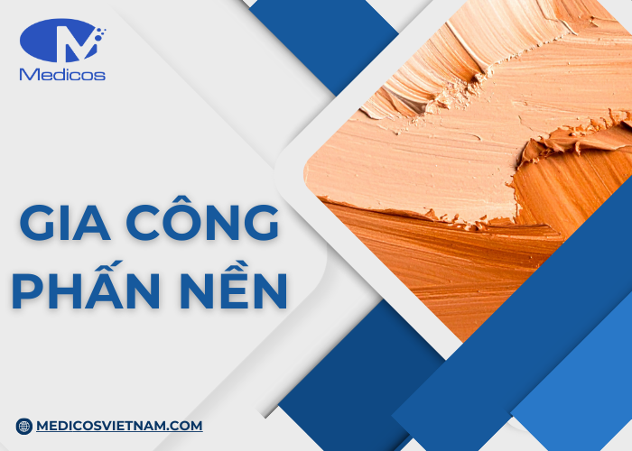 Gia công phấn nền tại nhà máy mỹ phẩm Medicos